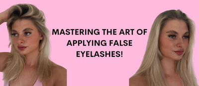 Mastering the Art of Applying False Eyelashes!