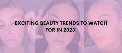 Exciting Beauty Trends to Watch for in 2023!