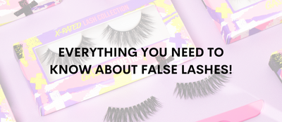 Everything you need to know about false eyelashes!