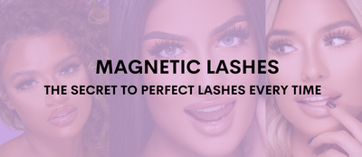 Magnetic Lashes: The Secret to Perfect Lashes Every Time
